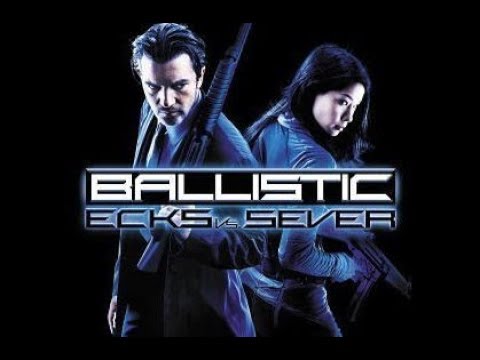 Ballistic: Ecks vs. Sever