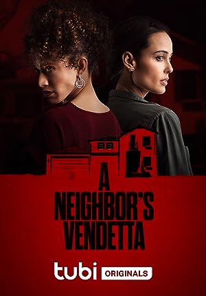 A Neighbor's Vendetta